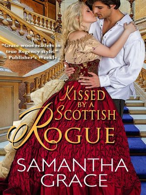 cover image of Kissed by a Scottish Rogue